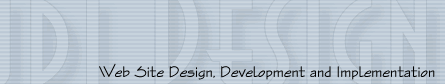 Web Site Design, Development and Implementation
